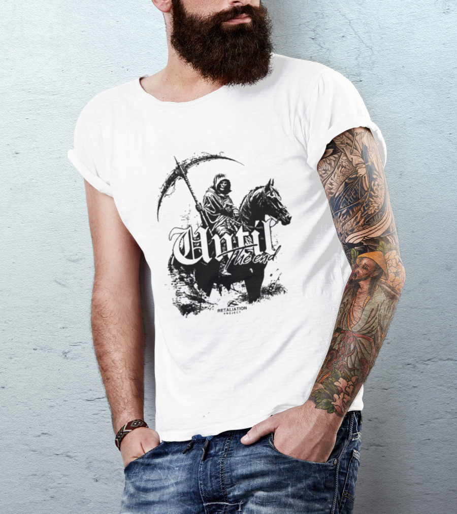 Etaliation Project Until The End Eternal T-Shirt