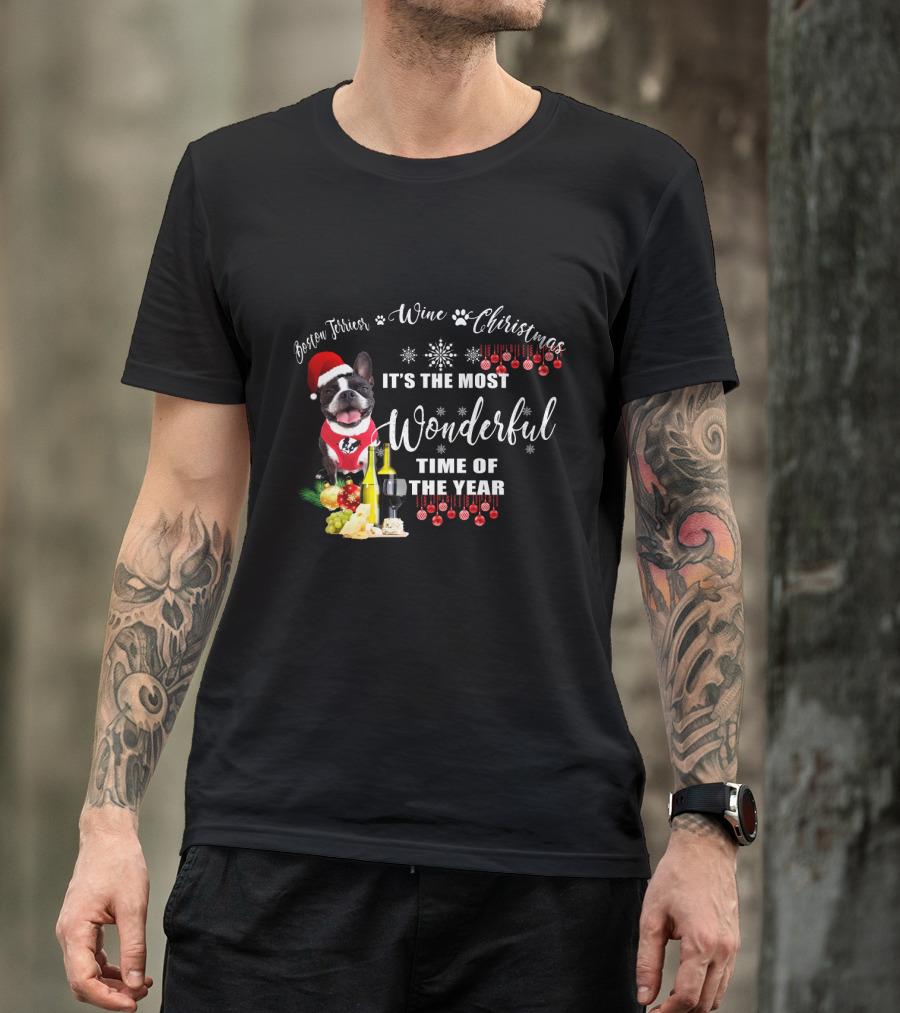 Boston Terrier Wine Christmas It's The Most Wonderful Time Of The Year T-Shirt