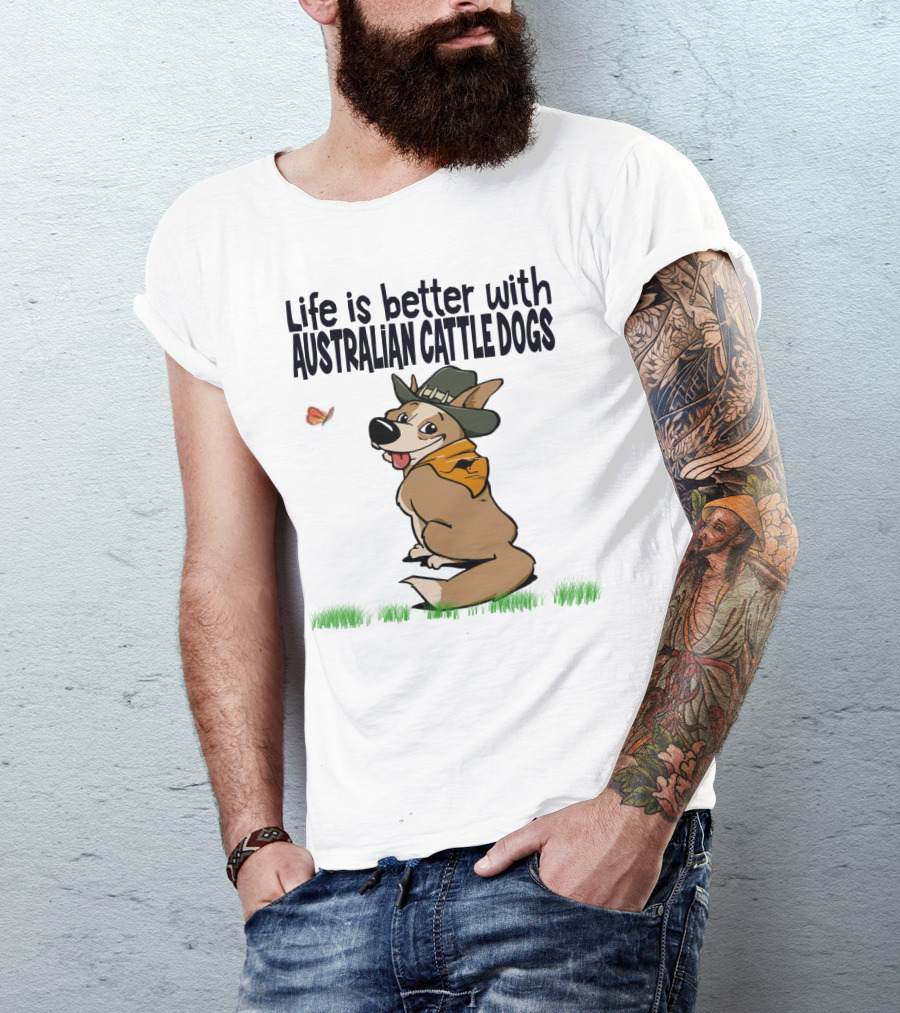 Life Is Better With Australian Cattle Dogs Playful Cartoon Wearing Hat And Scarf Sitting In Grass With Butterfly T-Shirt