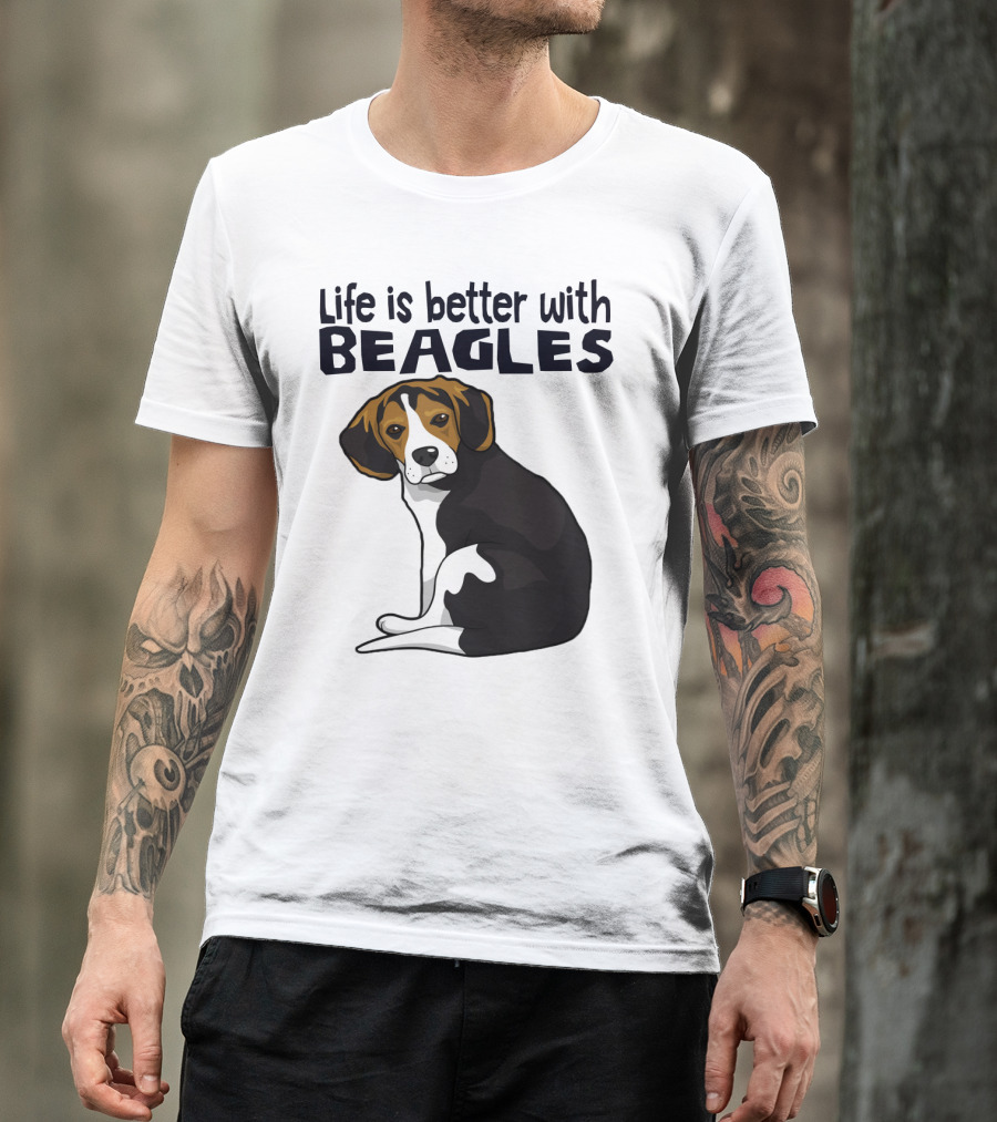 Life Is Better With Beagles T-Shirt