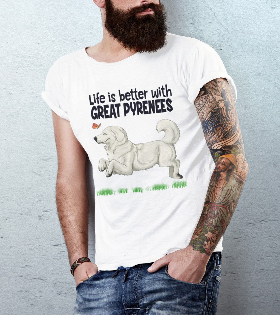 Life Is Better With Great Pyrenees Playful Dog And Butterfly T-Shirt