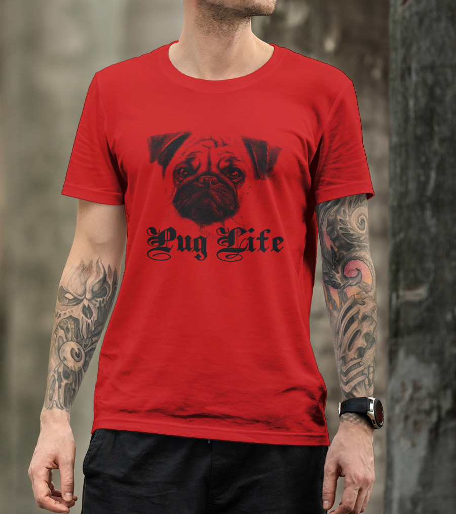 Pug Life Gothic Script With Realistic Pug T-Shirt