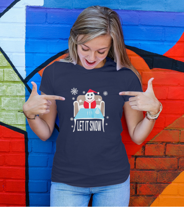 Funny Santa Let It Snow Holiday Humor T-Shirt