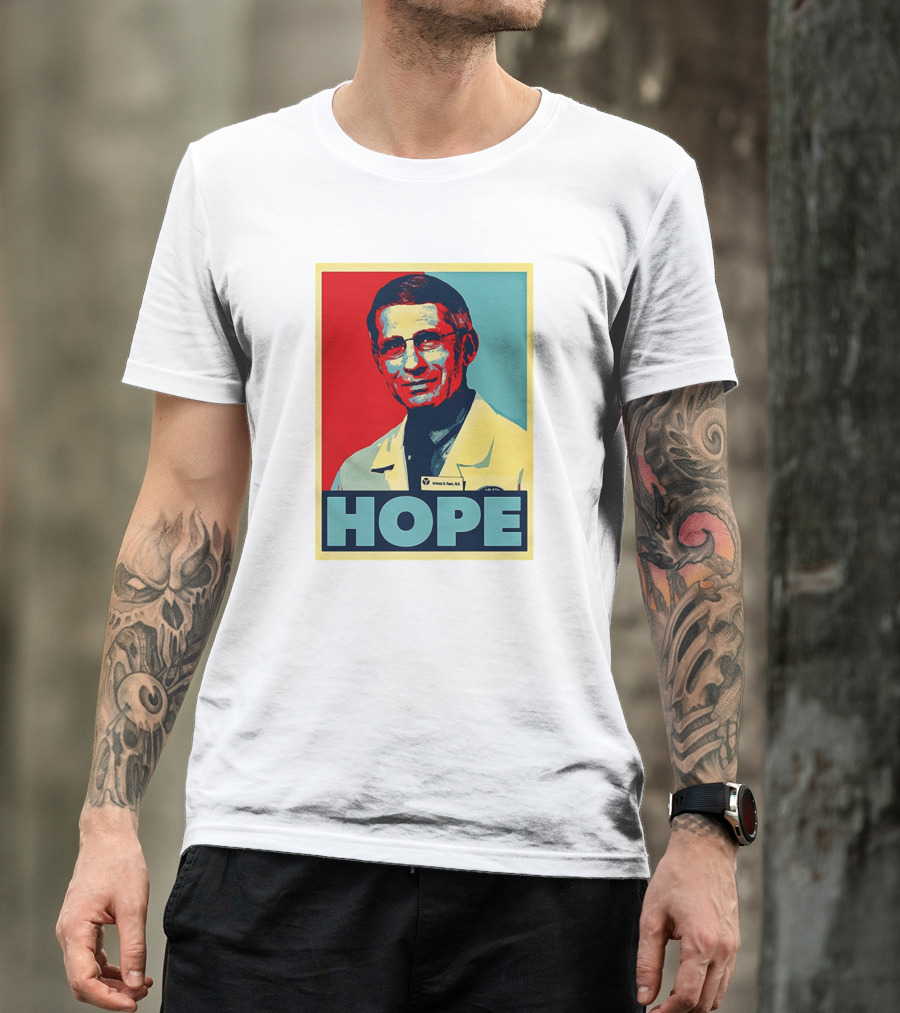 Dr Anthony Fauci HOPE T-Shirt