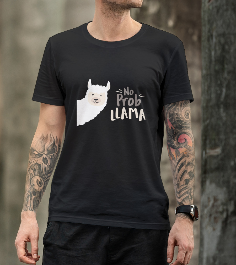 No Prob Llama Arts Merch T-Shirt