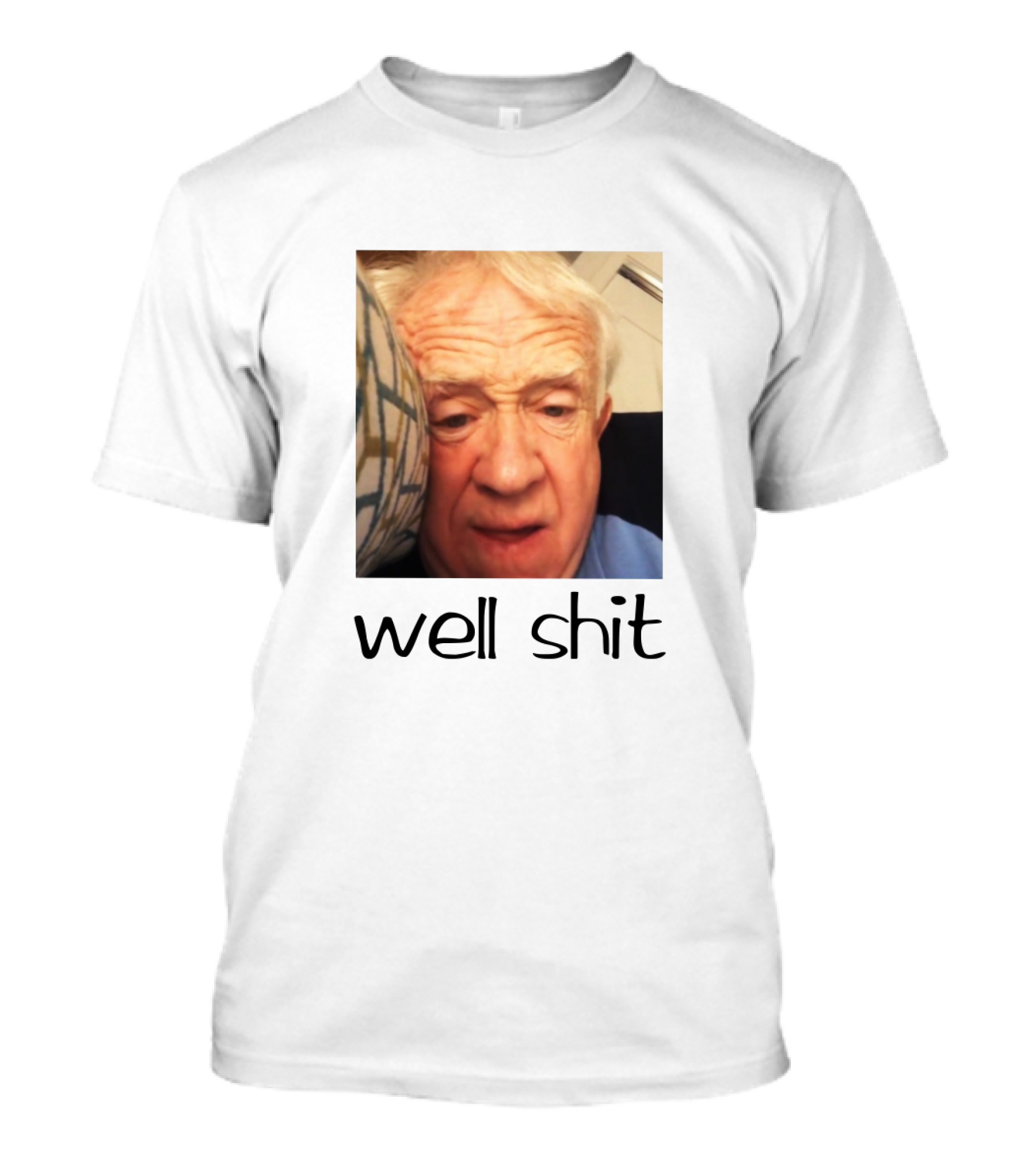 Well Shit Leslie Jordan T-Shirt