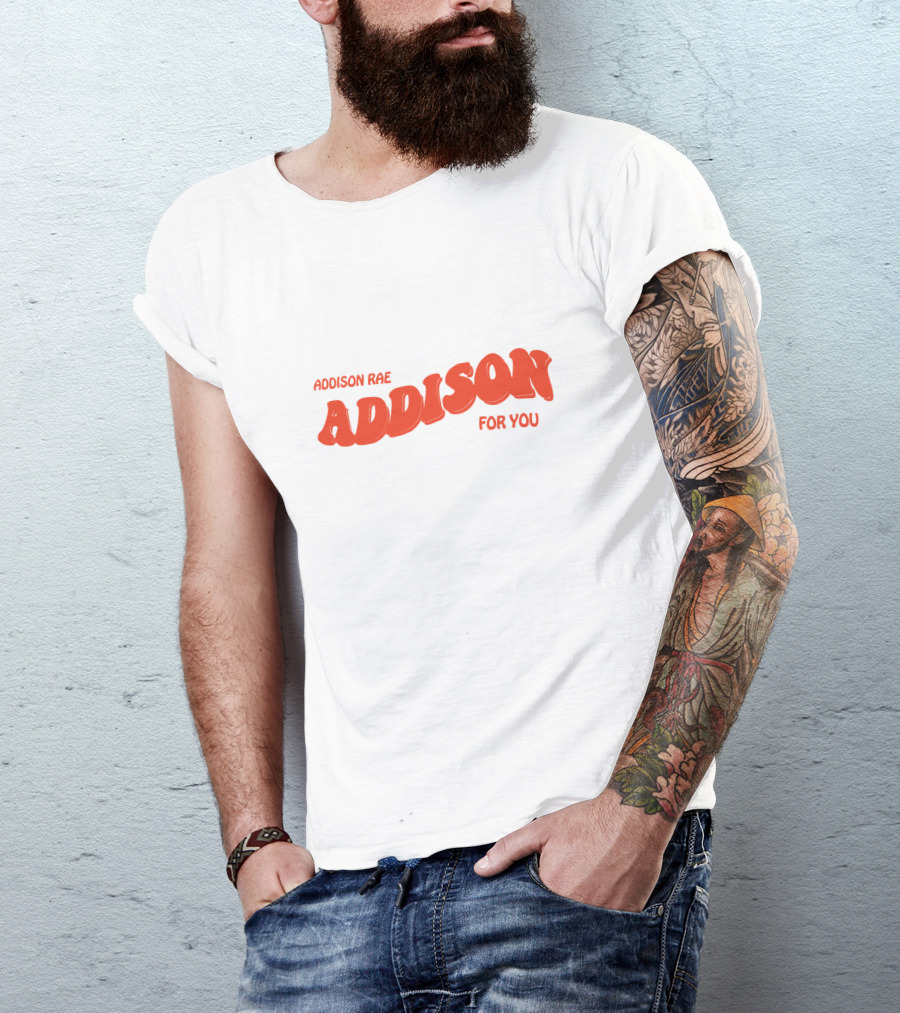 ADDISON RAE ADDISON FOR YOU Fanjoy Merch T-Shirt