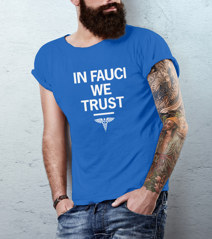 IN FAUCI WE TRUST Blue Caduceus Emblem T-Shirt