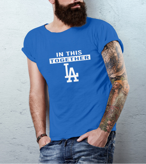 In This Together LA Dodgers T-Shirt