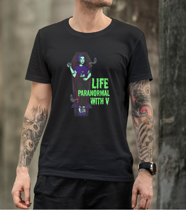 Life Paranormal With V Gothic Ghostly Coffin Character T-Shirt