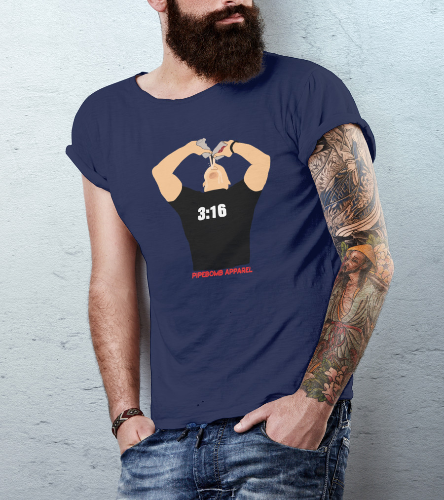 3:16 Stone Cold Chug Pipebomb T-Shirt