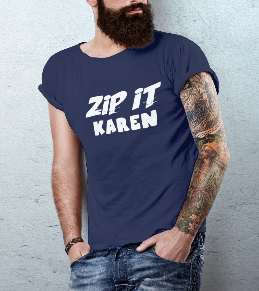ZIP IT KAREN T-Shirt