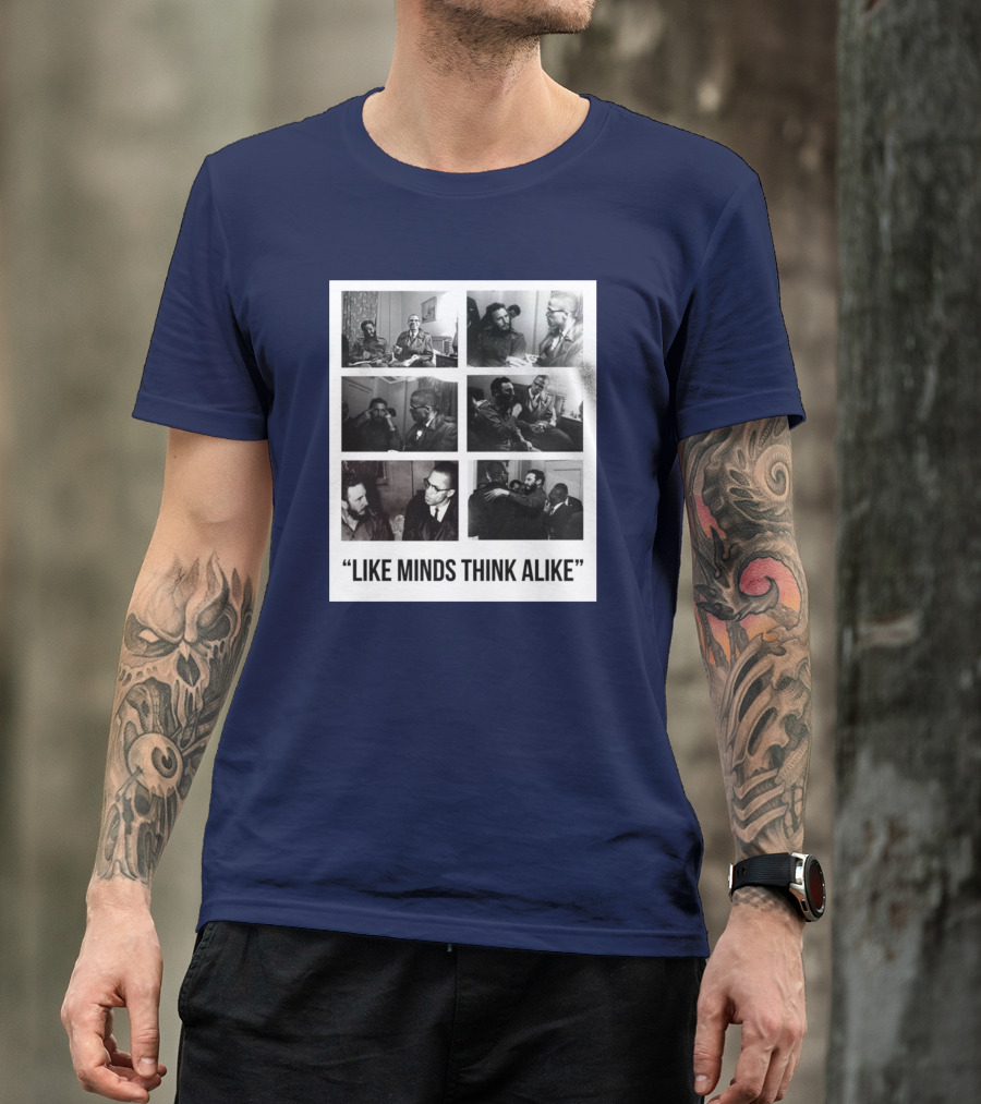 Colin Kaepernick Fidel Castro Like Minds Think Alike T-Shirt