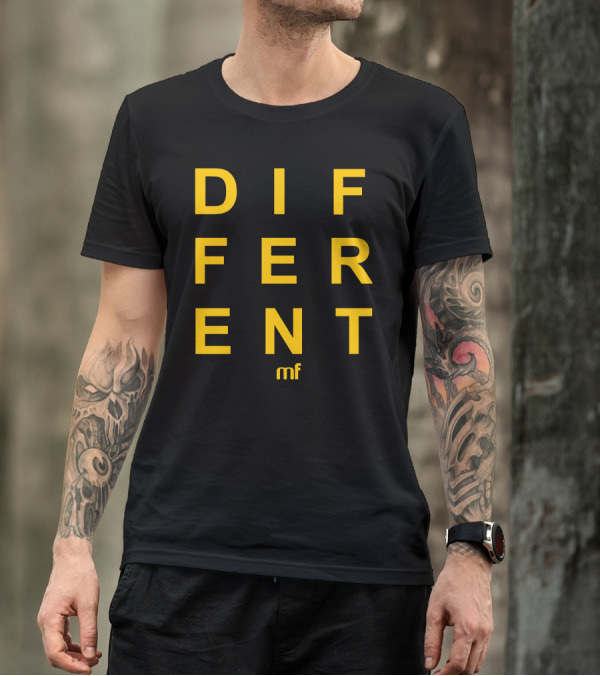 DIFFERENT MF T-Shirt