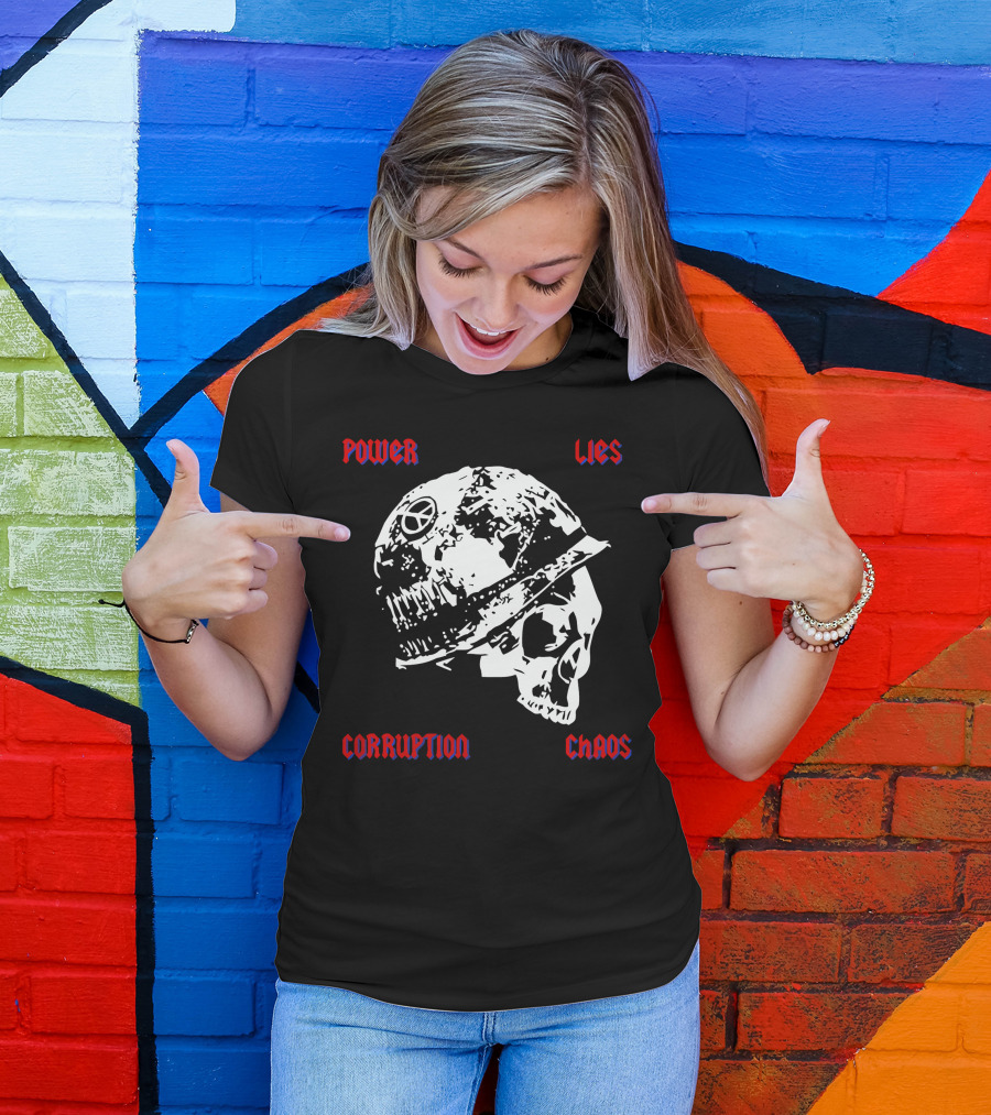 Power Lies Corruption Chaos Skull With Helmet And Peace T-Shirt
