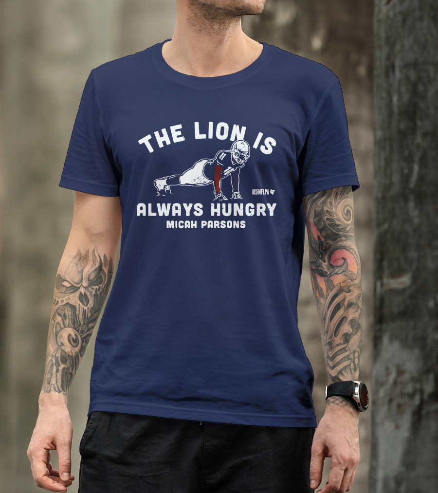 THE LION IS ALWAYS HUNGRY MICAH PARSONS NFLPA T-Shirt