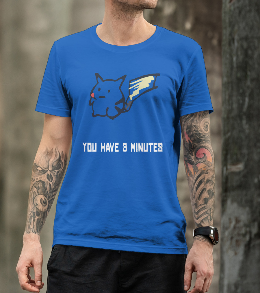 You Have 3 Minutes Pikachu Inspired Joke T-Shirt