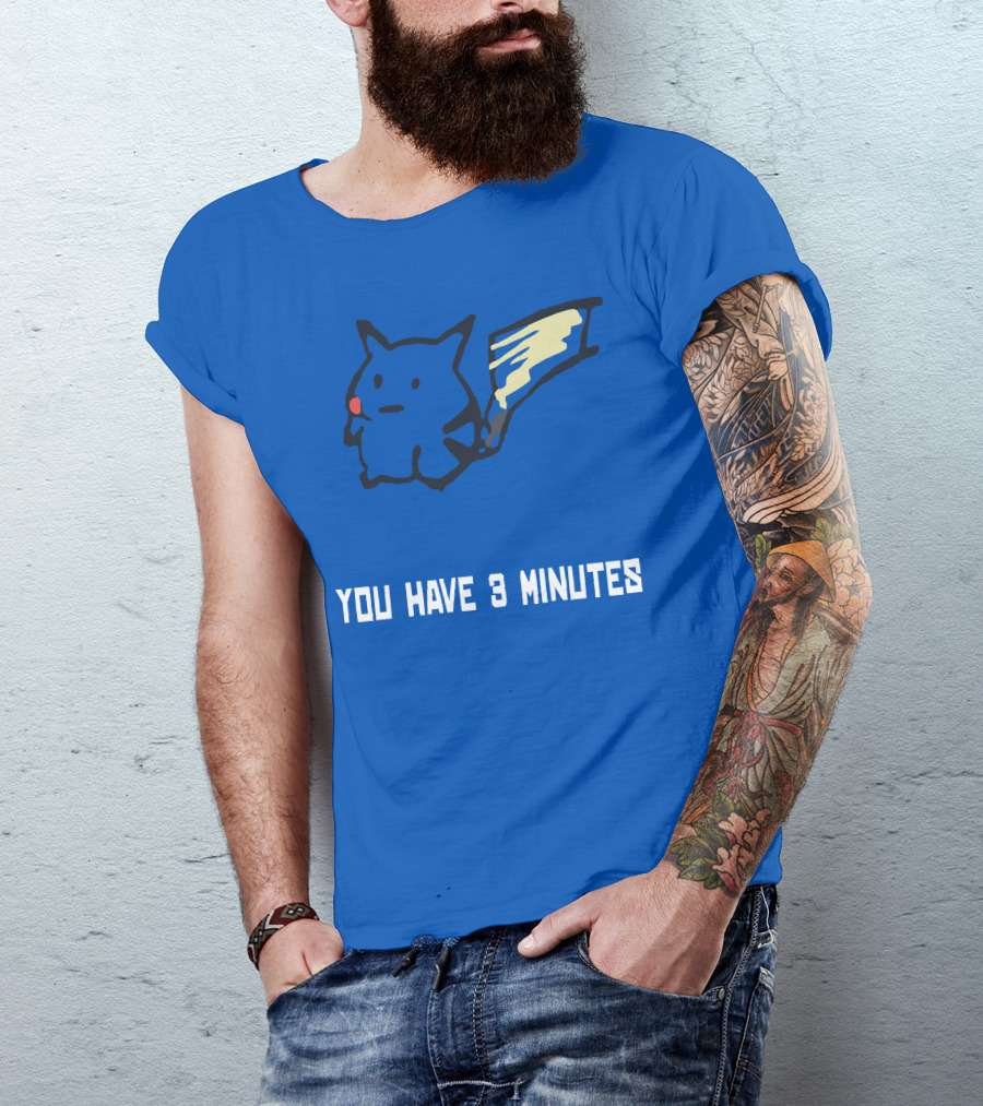 You Have 3 Minutes Pikachu Inspired Joke T-Shirt