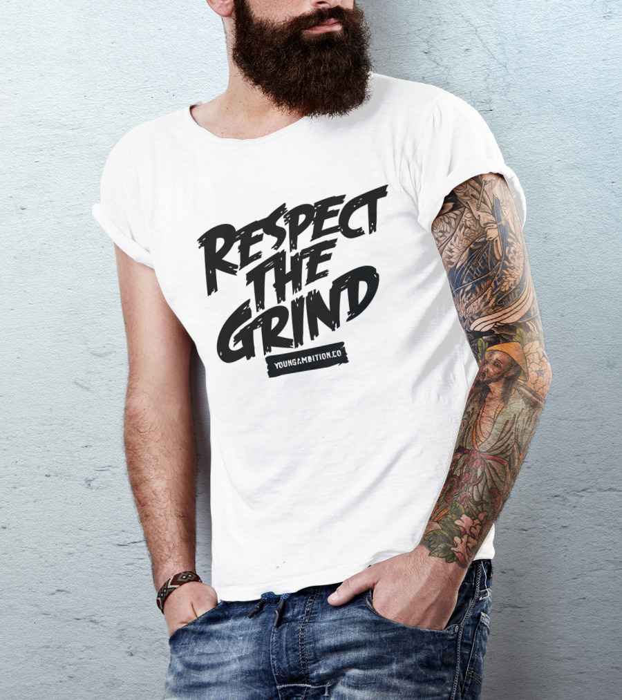 Respect The Grind YoungAmbition.co T-Shirt