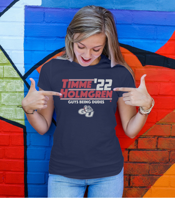 Timme Holmgren '22 Guys Being Dudes Gonzaga Bulldogs GU T-Shirt
