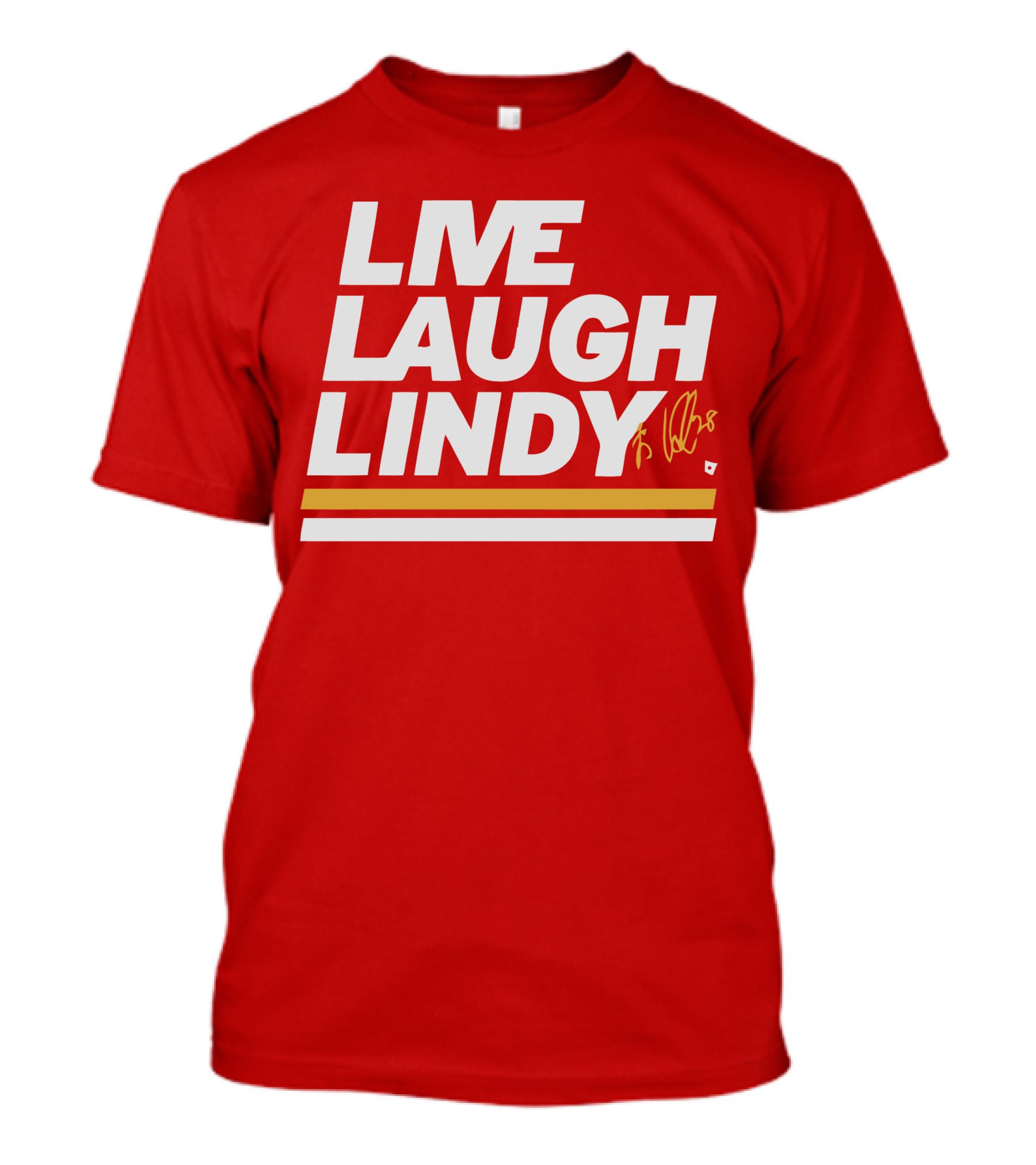 Elias Lindholm Live Laugh Lindy Bold Red Text With Signature T-Shirt