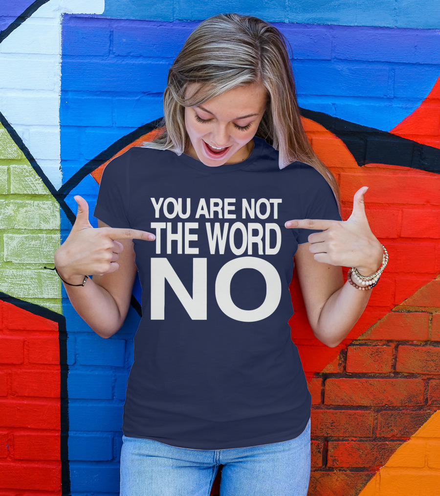 YOU ARE NOT THE WORD NO JOHN SKYLER T-Shirt