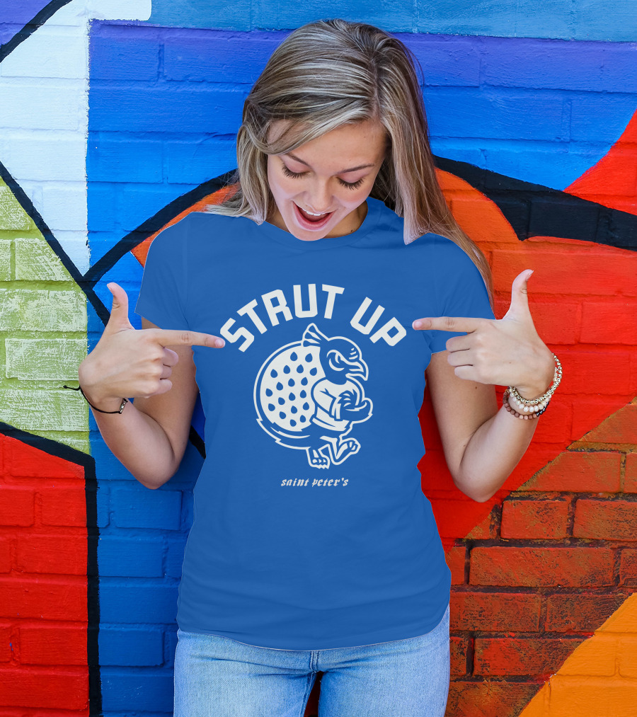 Strut Up Saint Peter's Basketball T-Shirt