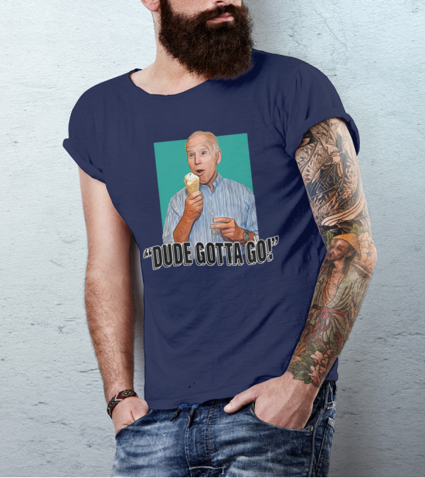 Dude Gotta Go Ice Cream Reaction T-Shirt
