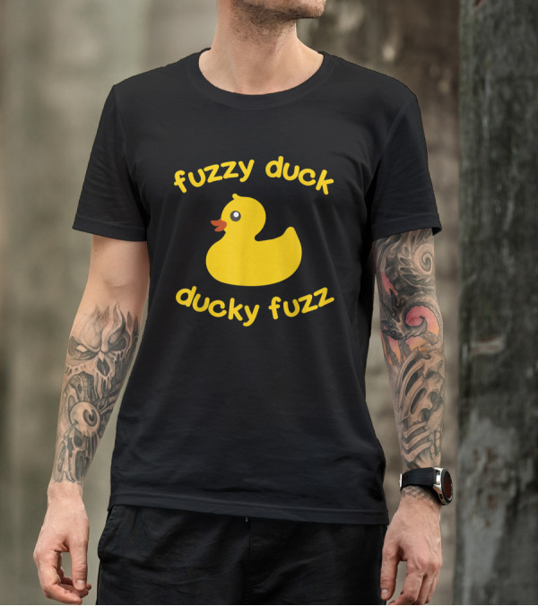 Fuzzy Duck Ducky Fuzz Rubber Duck Toy T-Shirt