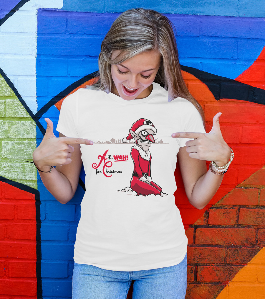 All I Wah For Christmas Silly Red Santa Suit Sitting T-Shirt