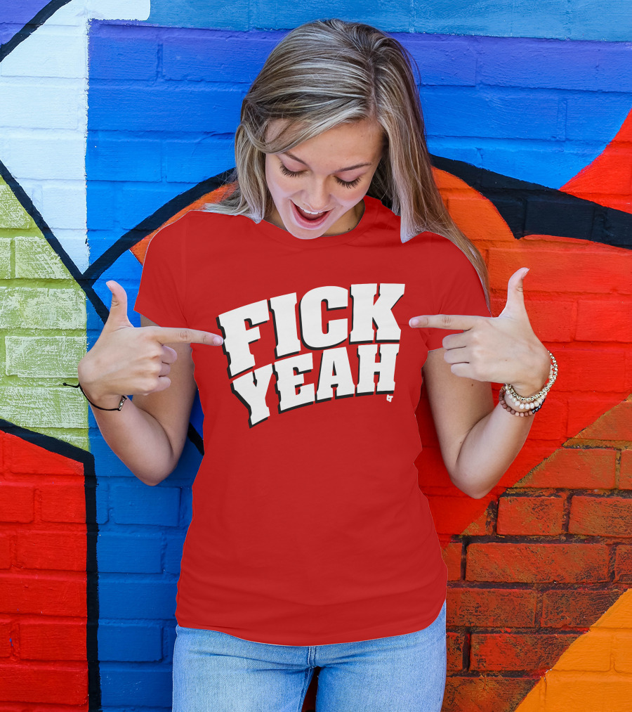 Fick Yeah Bold Red T-Shirt