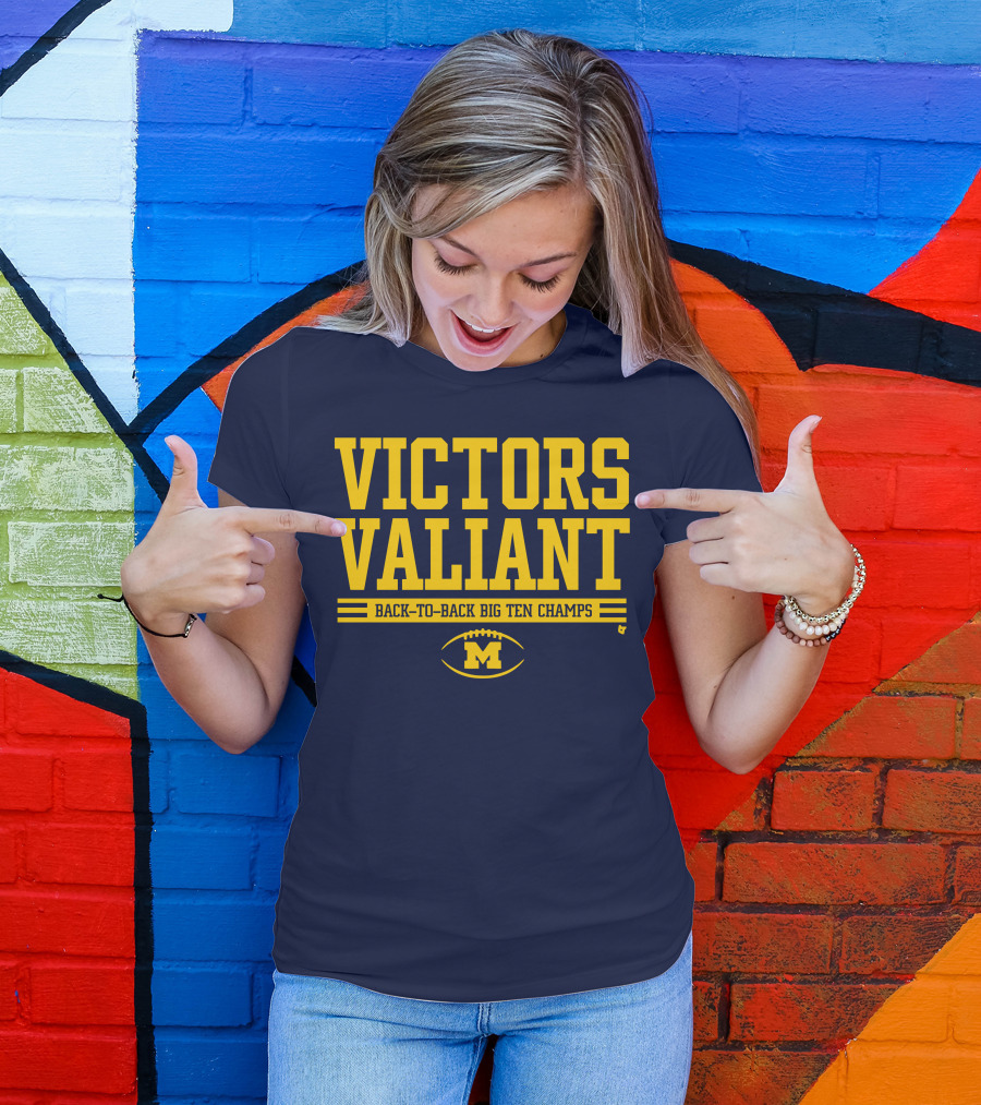 Victors Valiant Back-to-Back Big Ten Champs Michigan Football T-Shirt