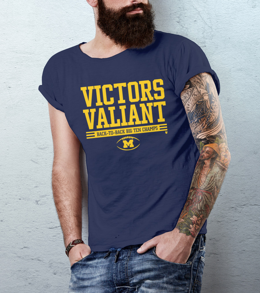 Victors Valiant Back-to-Back Big Ten Champs Michigan Football T-Shirt