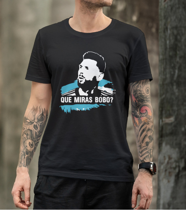 Que Miras Bobo Messi Football T-Shirt