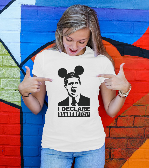 I Declare Bankruptcy Parody With Mickey Ears T-Shirt