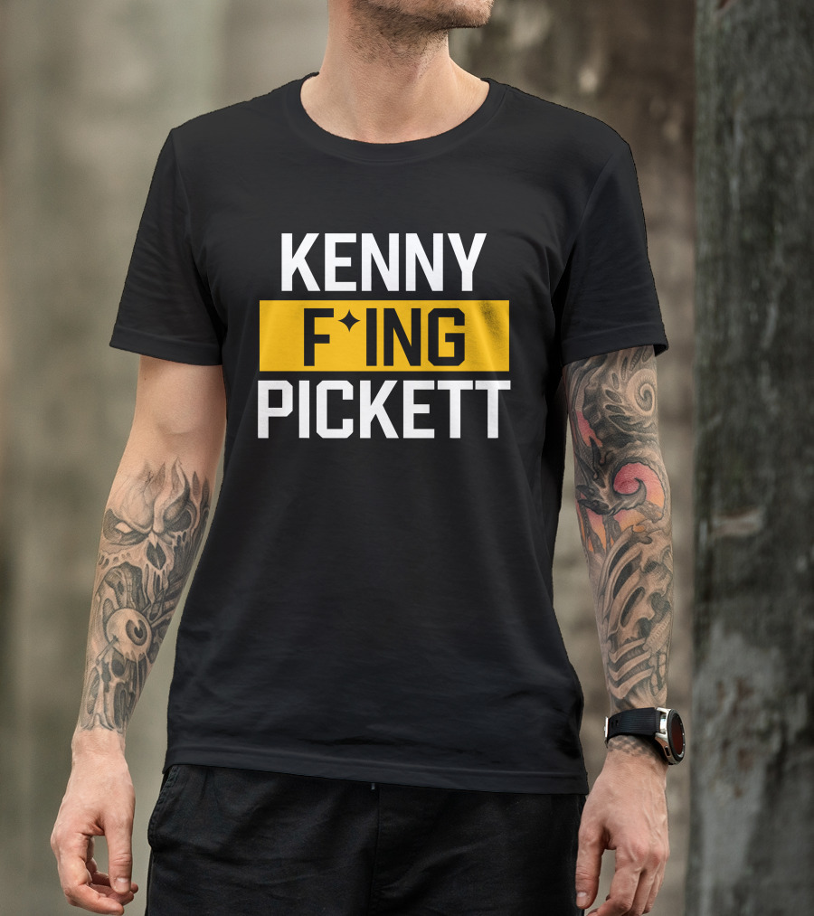 KENNY F'ING PICKETT T-Shirt