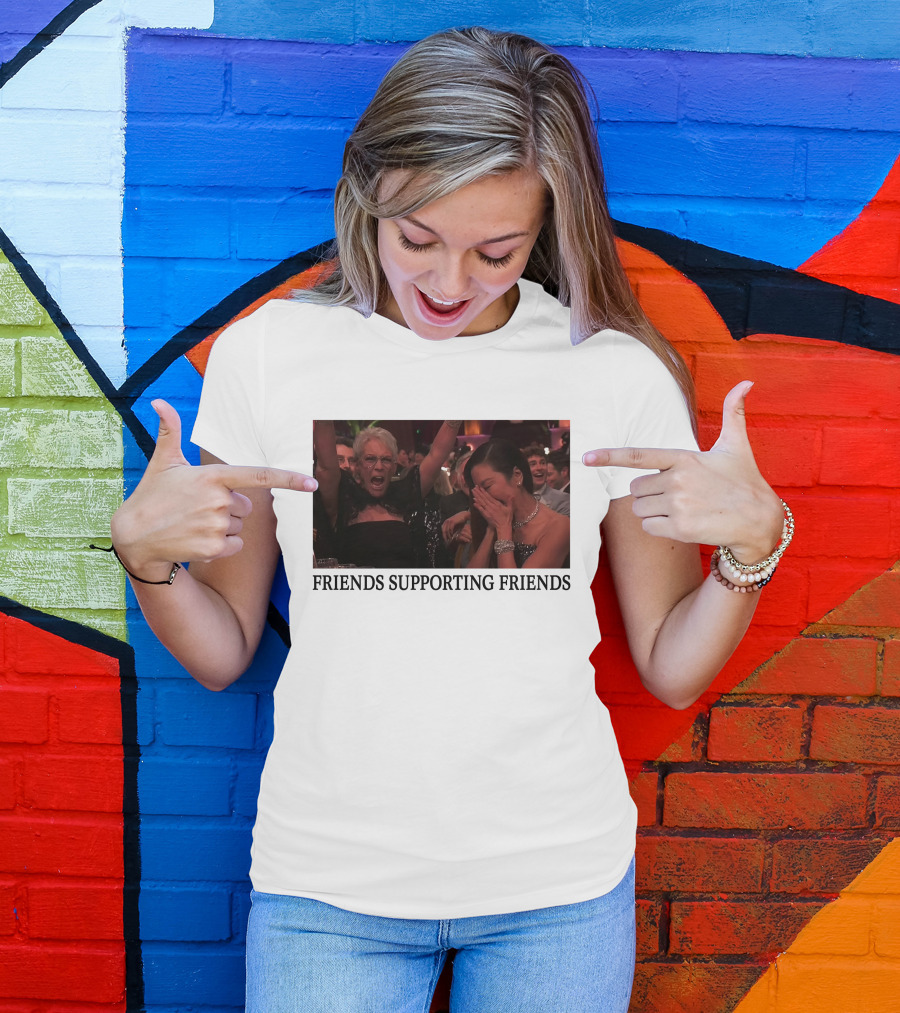 FRIENDS SUPPORTING FRIENDS MICHELLE YEOH JAMIE LEE CURTIS T-Shirt