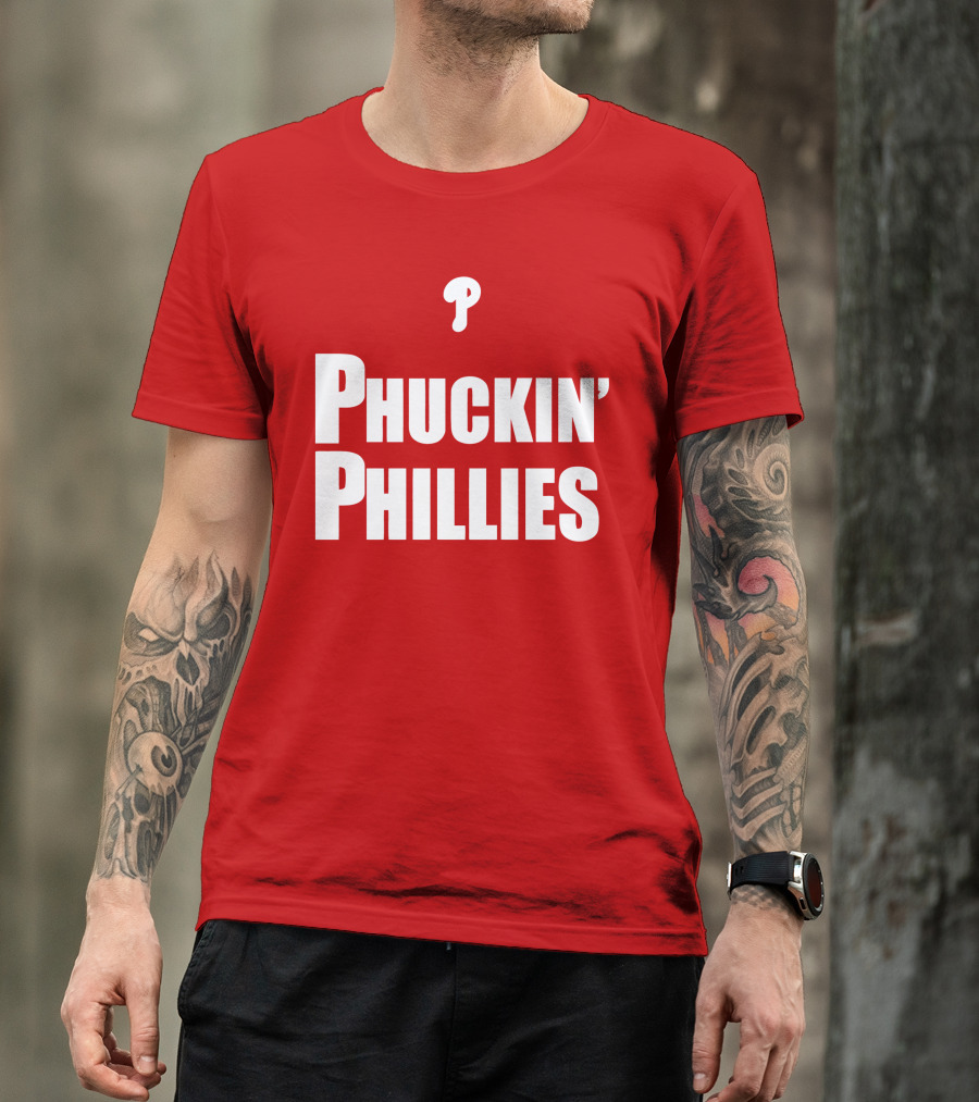 Phuckin' Phillies Fan Expression T-Shirt
