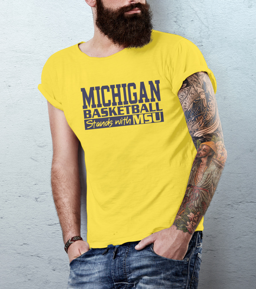 MICHIGAN BASKETBALL SUPPORTS MSU SOLIDARITY T-Shirt