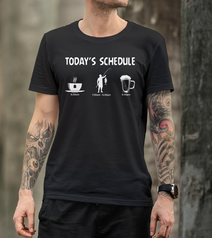 TODAY'S SCHEDULE 6:00AM 7:00AM 5:00PM 6:00PM T-Shirt