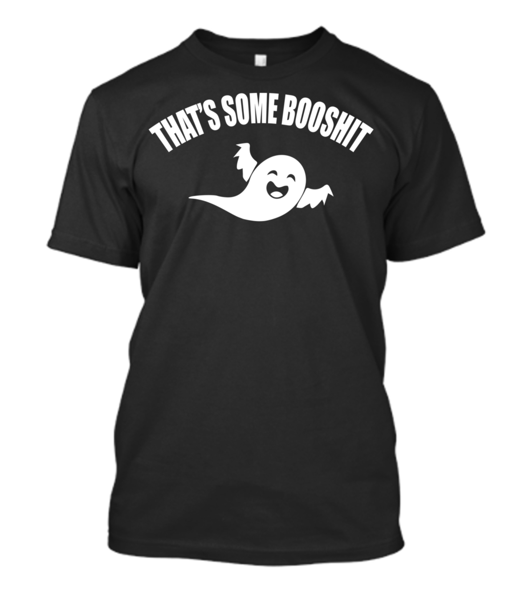 THAT'S SOME BOOSHIT Funny Ghost Halloween T-Shirt