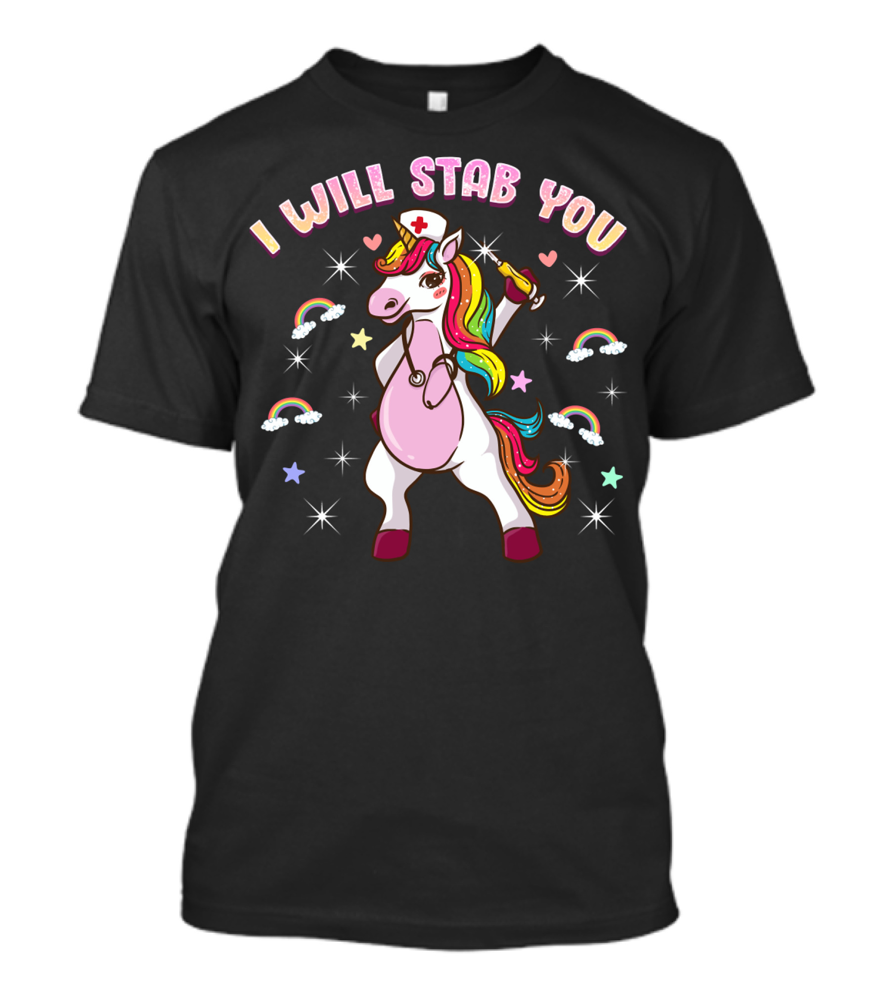 Nursicorn Nurse Unicorn I Will Stab You Rainbow Medical Student T-Shirt