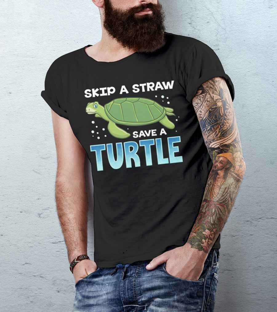 Skip A Straw Save A Turtle Ocean Pollution Awareness T-Shirt