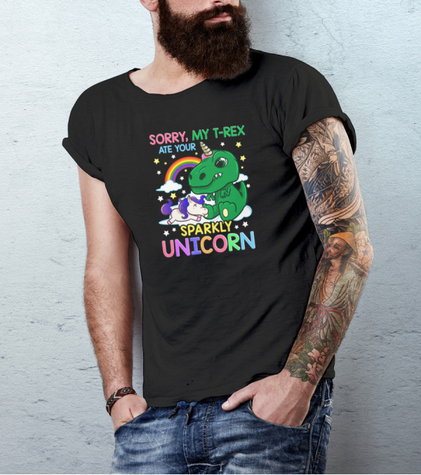 Sorry My T-Rex Ate Your Sparkly Unicorn Rainbow Stars Clouds T-Shirt