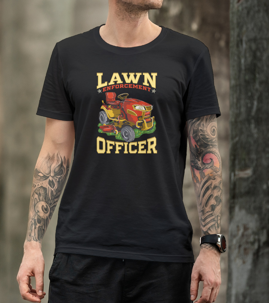 Lawn Enforcement Officer Riding Lawn Mower Gardener T-Shirt