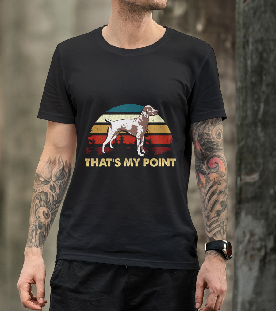 That's My Point German Shorthaired Pointer Retro Sunset Dog T-Shirt