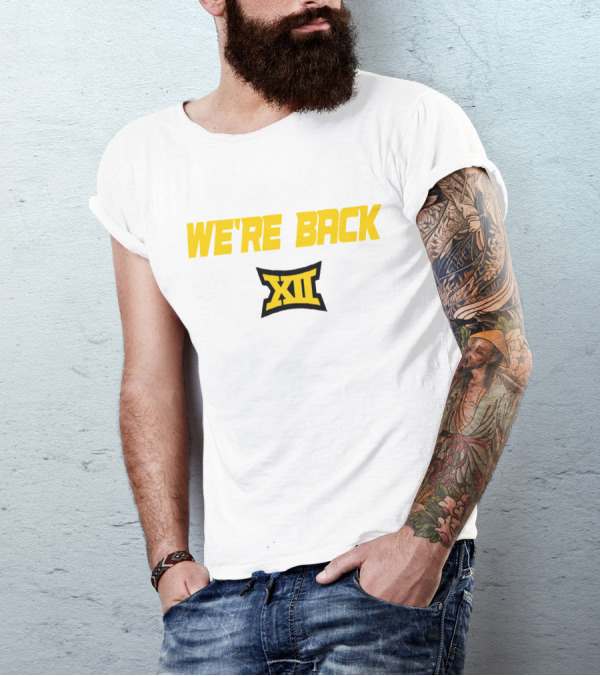 WE'RE BACK XII Big 12 Conference T-Shirt