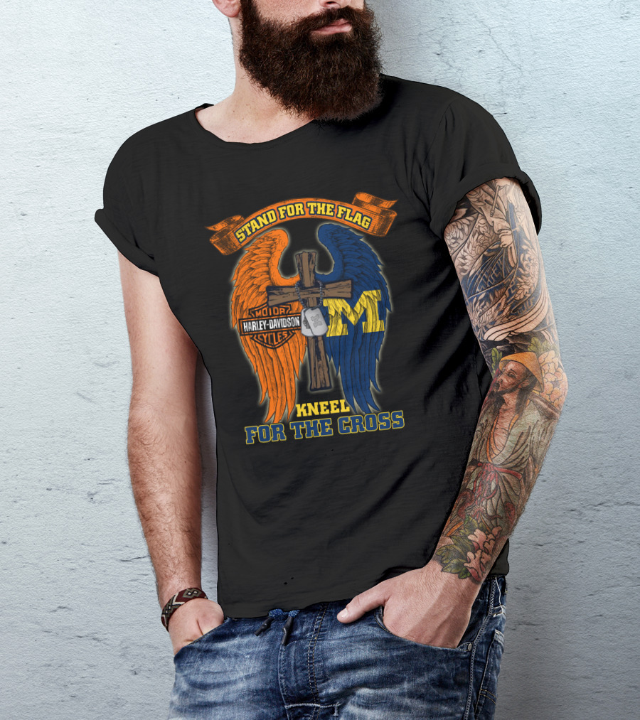 Stand For The Flag Kneel For The Cross Harley Davidson Michigan Wolverines T-Shirt