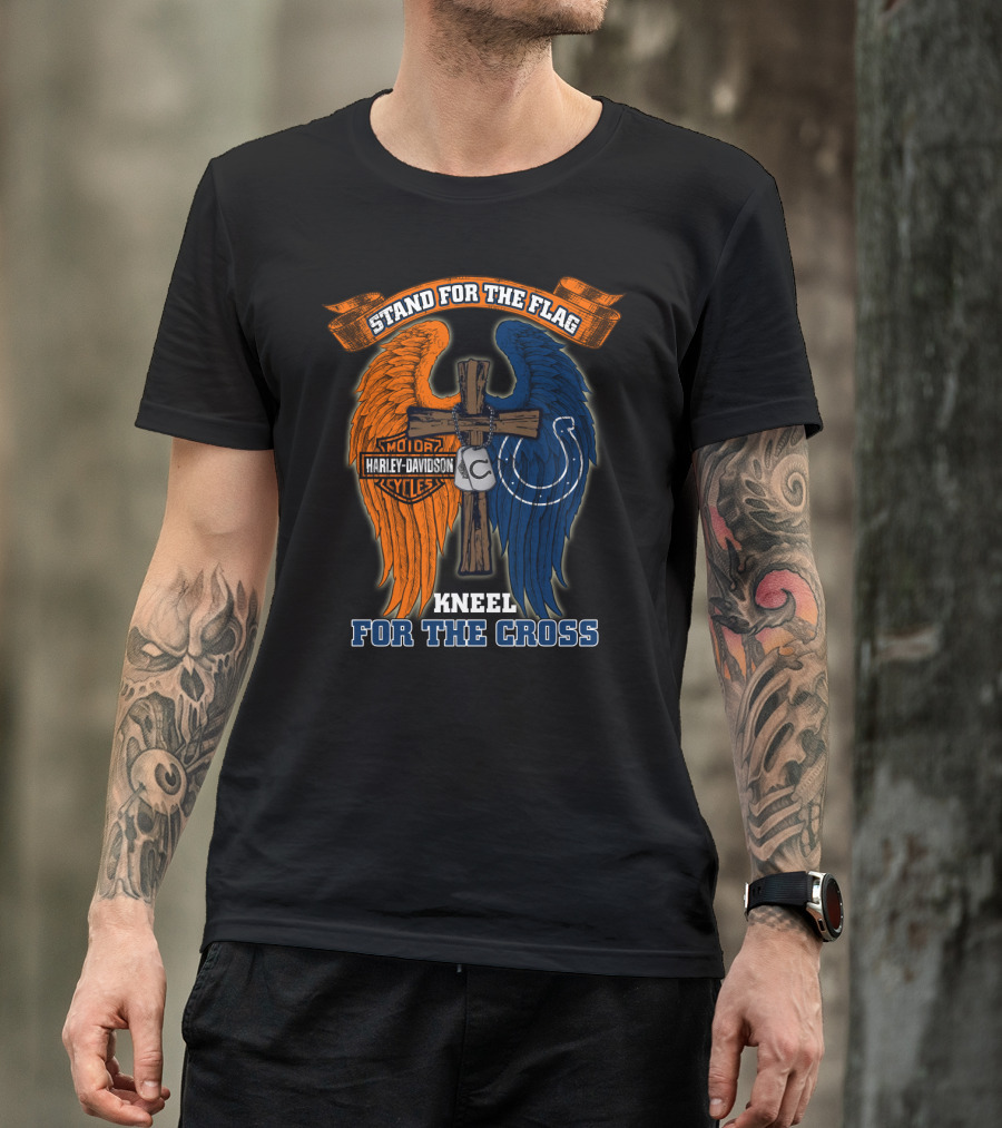 Stand For The Flag Kneel For The Cross Harley Davidson Indianapolis Colts T-Shirt