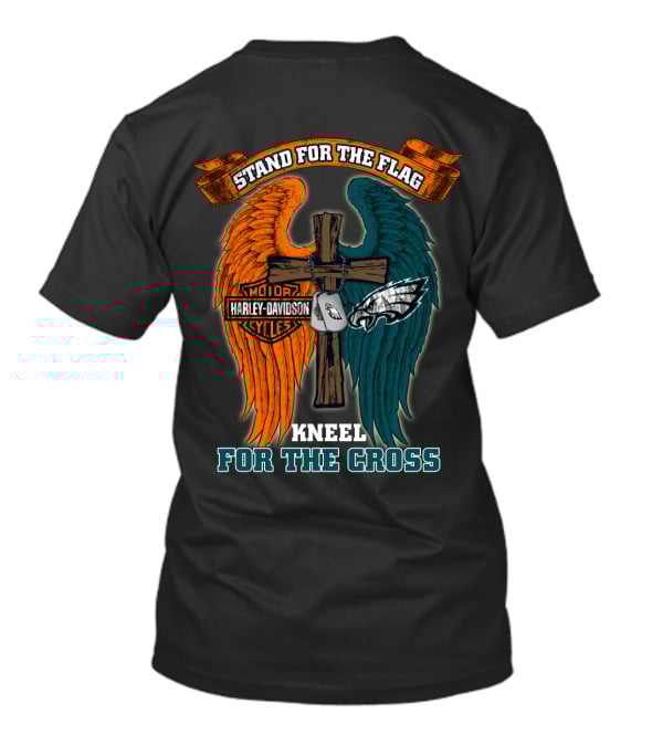 Stand For The Flag Kneel For The Cross Harley Davidson Philadelphia Eagles T-Shirt